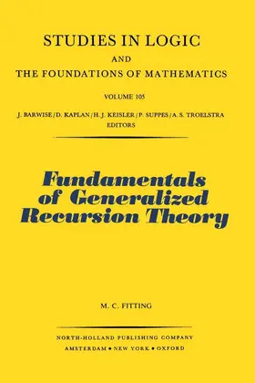 Fitting |  Fundamentals of Generalized Recursion Theory | eBook | Sack Fachmedien