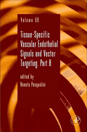 Pasqualini | Tissue-Specific Vascular Endothelial Signals and Vector Targeting, Part B | E-Book | sack.de