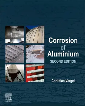 Vargel |  Corrosion of Aluminium | Buch |  Sack Fachmedien