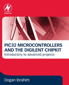 Ibrahim |  PIC32 Microcontrollers and the Digilent Chipkit | eBook | Sack Fachmedien