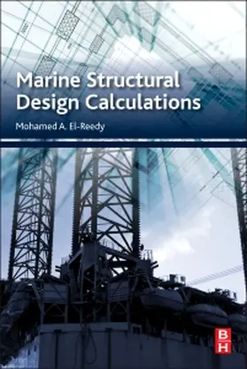 El-Reedy |  Marine Structural Design Calculations | Buch |  Sack Fachmedien