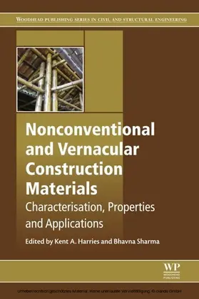 Harries / Sharma |  Nonconventional and Vernacular Construction Materials | eBook | Sack Fachmedien