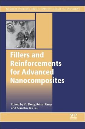 Dong / Umer / Tak Lau |  Fillers and Reinforcements for Advanced Nanocomposites | Buch |  Sack Fachmedien