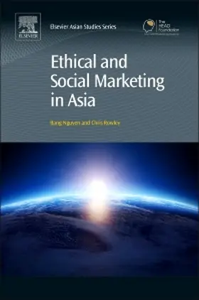 Nguyen / Rowley | Ethical and Social Marketing in Asia | Buch | 978-0-08-100097-7 | sack.de