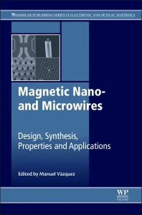 Vázquez | Magnetic Nano- And Microwires | Buch | 978-0-08-100164-6 | sack.de