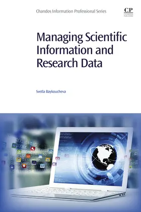 Baykoucheva | Managing Scientific Information and Research Data | E-Book | sack.de