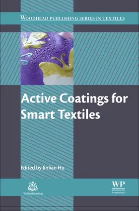Hu | Active Coatings for Smart Textiles | Buch | 978-0-08-100263-6 | sack.de