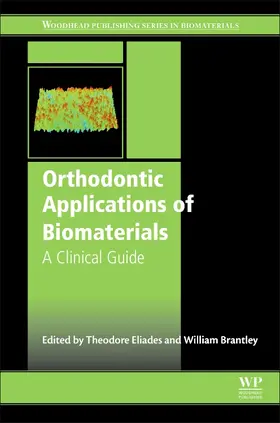 Eliades / Brantley | Orthodontic Applications of Biomaterials | Buch | 978-0-08-100383-1 | sack.de