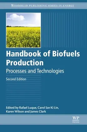 Luque / Lin / Wilson | Handbook of Biofuels Production | E-Book | sack.de