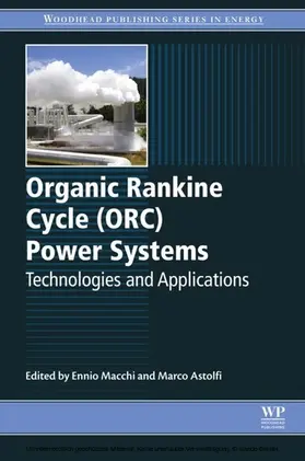 Macchi / Astolfi |  Organic Rankine Cycle (ORC) Power Systems | eBook | Sack Fachmedien