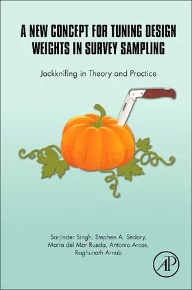 Singh / Sedory / Rueda |  New Concept for Tuning Design Weights in Survey Sampling | Buch |  Sack Fachmedien