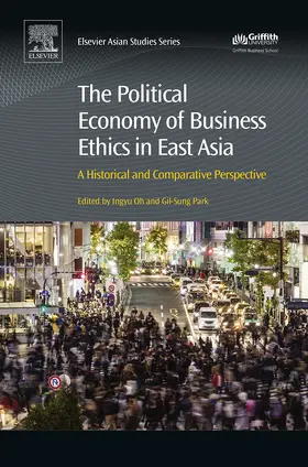 Oh / Park | The Political Economy of Business Ethics in East Asia | E-Book | sack.de