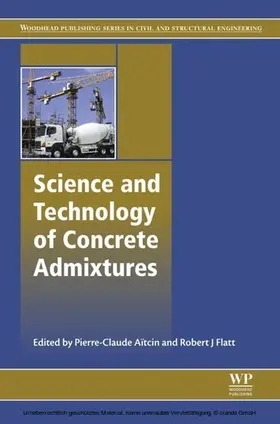 Aïtcin / Flatt |  Science and Technology of Concrete Admixtures | eBook | Sack Fachmedien