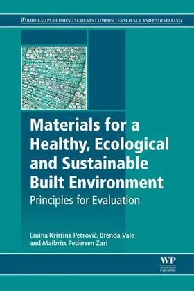 Petrovic / Vale / Pedersen Zari |  Materials for a Healthy, Ecological and Sustainable Built Environment | eBook | Sack Fachmedien