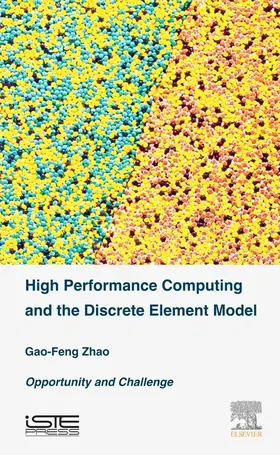 Zhao | High Performance Computing and the Discrete Element Model | E-Book | sack.de