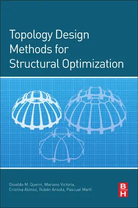 Querin / Victoria / Gordoa |  Topology Design Methods for Structural Optimization | Buch |  Sack Fachmedien