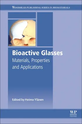 Ylänen | Bioactive Glasses | Buch | 978-0-08-100936-9 | sack.de