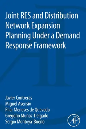Contreras / Asensio / Meneses de Quevedo | Joint RES and Distribution Network Expansion Planning Under a Demand Response Framework | E-Book | sack.de