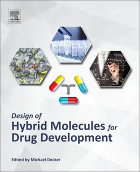 Decker |  Design of Hybrid Molecules for Drug Development | Buch |  Sack Fachmedien