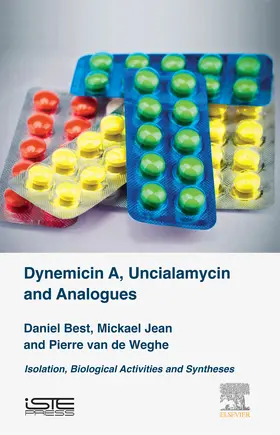 Best / Jean / Weghe | Dynemicin A, Uncialamycin and Analogues | E-Book | www2.sack.de