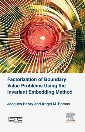 Henry / Ramos | Factorization of Boundary Value Problems Using the Invariant Embedding Method | E-Book | sack.de