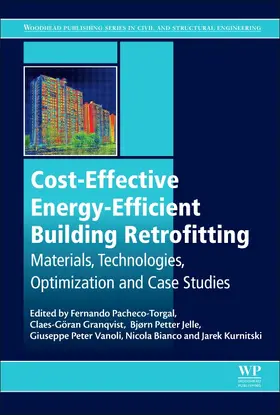 Pacheco-Torgal / Granqvist / Jelle |  Cost-Effective Energy Efficient Building Retrofitting: Materials, Technologies, Optimization and Case Studies | Buch |  Sack Fachmedien