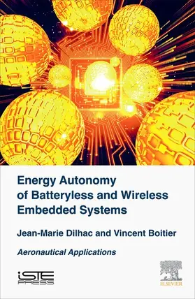 Dilhac / Boitier | Energy Autonomy of Batteryless and Wireless Embedded Systems | E-Book | www2.sack.de