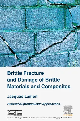 Lamon |  Brittle Fracture and Damage of Brittle Materials and Composites | eBook | Sack Fachmedien