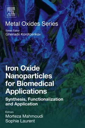 Laurent / Mahmoudi |  Iron Oxide Nanoparticles for Biomedical Applications | eBook | Sack Fachmedien