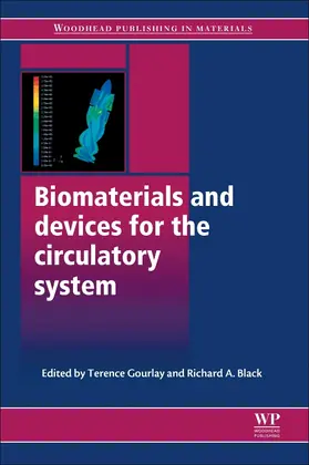 Gourlay / Black | Biomaterials and Devices for the Circulatory System | Buch | 978-0-08-101468-4 | www2.sack.de