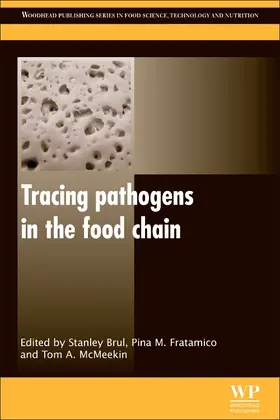 Brul / Fratamico / McMeekin | Tracing Pathogens in the Food Chain | Buch | 978-0-08-101479-0 | sack.de