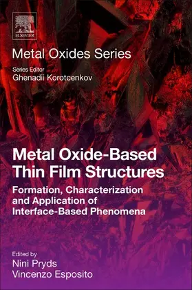 Pryds / Esposito |  Metal Oxide-Based Thin Film Structures | eBook | Sack Fachmedien