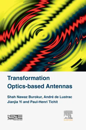 Burokur / de Lustrac / Yi | Transformation Optics-based Antennas | E-Book | sack.de