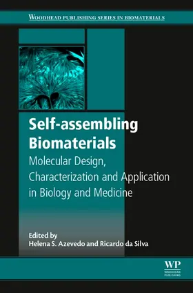 Azevedo / Silva | Self-assembling Biomaterials | Buch | 978-0-08-102015-9 | sack.de