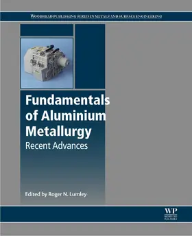 Lumley |  Fundamentals of Aluminium Metallurgy | eBook | Sack Fachmedien