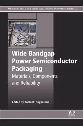 Suganuma |  Wide Bandgap Power Semiconductor Packaging | Buch |  Sack Fachmedien