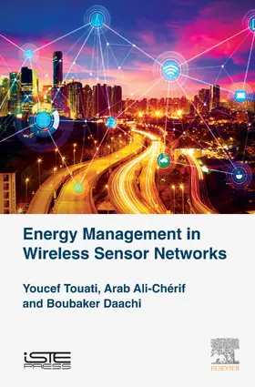 Touati / Daachi / Cherif Arab | Energy Management in Wireless Sensor Networks | E-Book | sack.de