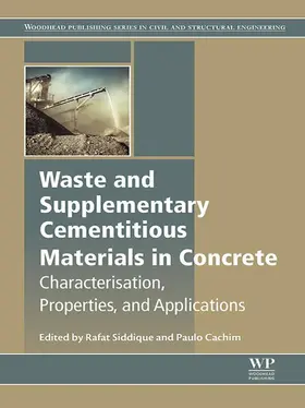 Siddique / Cachim |  Waste and Supplementary Cementitious Materials in Concrete | eBook | Sack Fachmedien