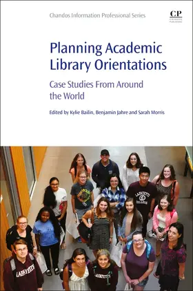 Bailin / Jahre / Morris |  Planning Academic Library Orientations | Buch |  Sack Fachmedien