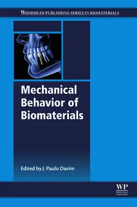 Davim |  Mechanical Behavior of Biomaterials | eBook | Sack Fachmedien