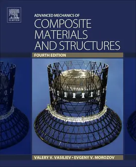 Vasiliev |  Advanced Mechanics of Composite Materials and Structures | Buch |  Sack Fachmedien