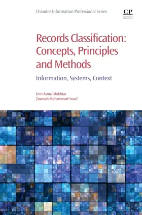 Asma' Mokhtar / Yusof |  Records Classification: Concepts, Principles and Methods | Buch |  Sack Fachmedien
