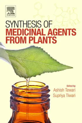 Tewari / Tiwari | Synthesis of Medicinal Agents from Plants | E-Book | sack.de