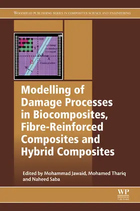 Jawaid / Sultan / Saba |  Modelling of Damage Processes in Biocomposites, Fibre-Reinforced Composites and Hybrid Composites | eBook | Sack Fachmedien