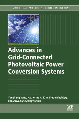 Yang / Kim / Blaabjerg |  Advances in Grid-Connected Photovoltaic Power Conversion Systems | eBook | Sack Fachmedien