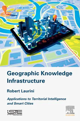Laurini | Geographic Knowledge Infrastructure | E-Book | sack.de