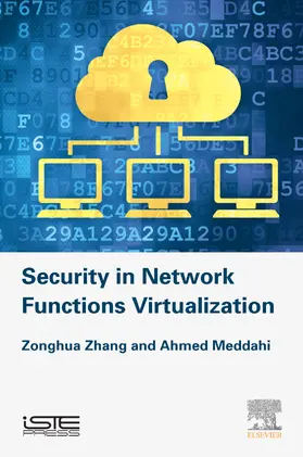 Zhang / Meddahi |  Security in Network Functions Virtualization | eBook | Sack Fachmedien