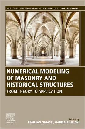 Ghiassi |  Numerical Modeling of Masonry and Historical Structures | Buch |  Sack Fachmedien