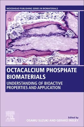 Insley |  Octacalcium Phosphate Biomaterials | Buch |  Sack Fachmedien