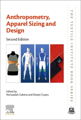 Zakaria / Gupta |  Anthropometry, Apparel Sizing and Design | Buch |  Sack Fachmedien